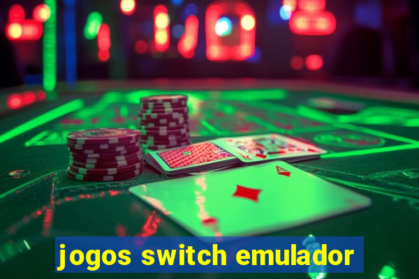 jogos switch emulador